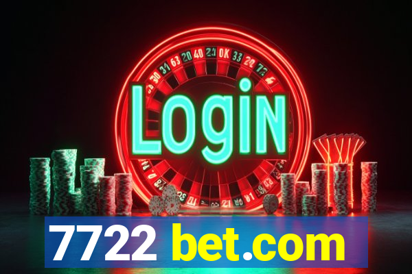 7722 bet.com